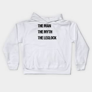 The man, the myth, the leglock - jiu-jitsu Kids Hoodie